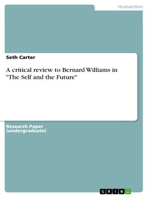 cover image of A critical review to Bernard Williams in "The Self and the Future"
